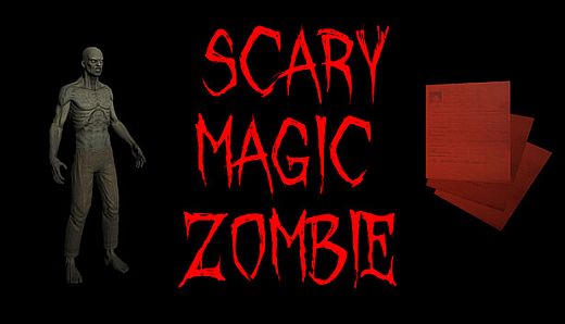 SCARY MAGIC ZOMBIE