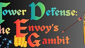 Tower Defense: The Envoy's Gambit