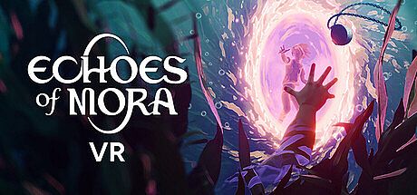 Echoes of Mora VR