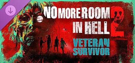 No More Room in Hell 2 - Veteran Survivor Pack DLC
