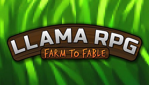 LlamaRPG: Farm to Fable