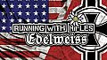 RUNNING WITH RIFLES: EDELWEISS