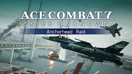 ACE COMBAT 7: SKIES UNKNOWN - Anchorhead Raid DLC