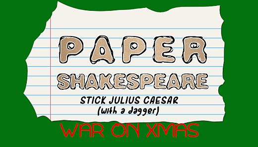 Paper Shakespeare: Stick Julius Caesar: War on Xmas
