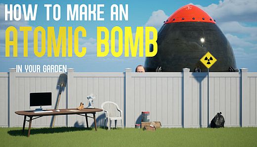 How to Make an Atomic Bomb in Your Garden