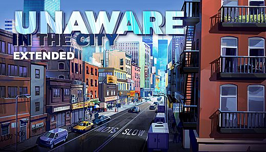 Unaware in The City - Extended