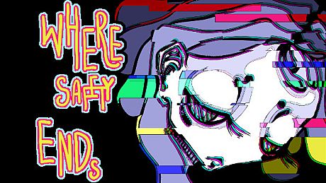 WHERE SAFETY ENDS *R* Game