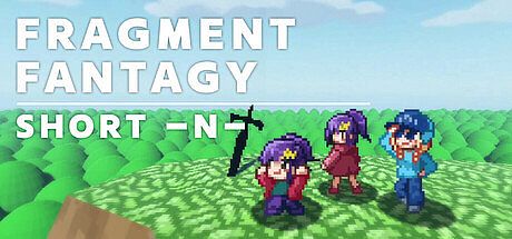FRAGMENT FANTASY SHORT -N- Game
