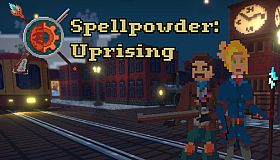 Spellpowder: Uprising