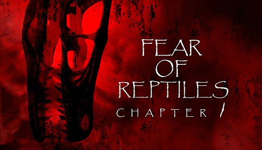 Fear Of Reptiles: Chapter 1