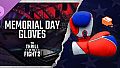 The Thrill Of The Fight 2 - Memorial Day 2026 Gloves