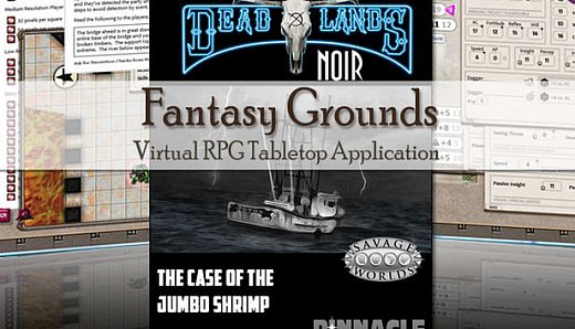 Fantasy Grounds - Deadlands Noir: The Case of the Jumbo Shrimp