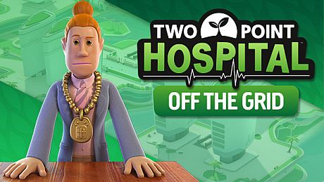 Two Point Hospital: Off the Grid