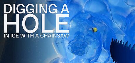 Digging A Hole In Ice With A Chainsaw Game