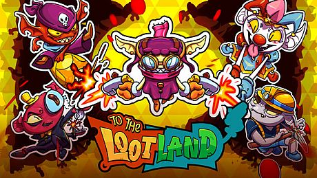 To The Loot Land Game