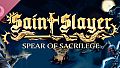 Saint Slayer: Spear of Sacrilege Soundtrack