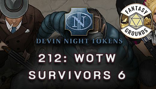 Fantasy Grounds - Devin Night Pack 212: WOTW Survivors 6