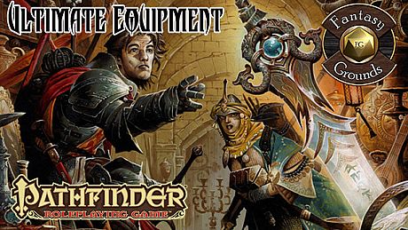 Fantasy Grounds - Pathfinder RPG - Ultimate Equipment (PFRPG) DLC