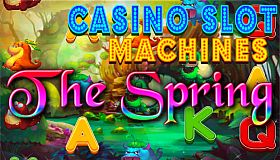 Casino Slot Machines - The Spring