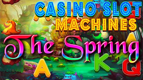 Casino Slot Machines - The Spring DLC