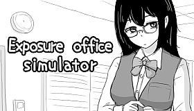 Exposure office simulator