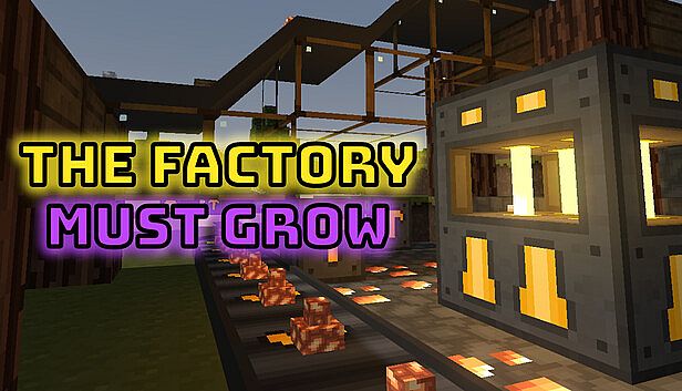 Buy The Factory Must Grow
