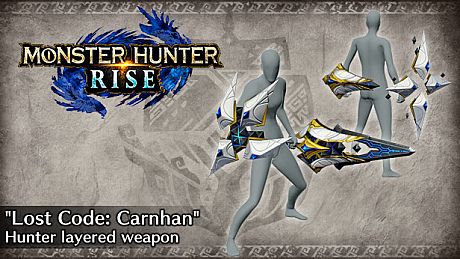 Monster Hunter Rise - "Lost Code: Carnhan" Hunter layered weapon (Sword & Shield) DLC
