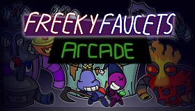 Freeky Faucets Arcade