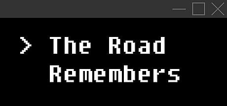 The Road Remembers