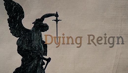 Dying Reign