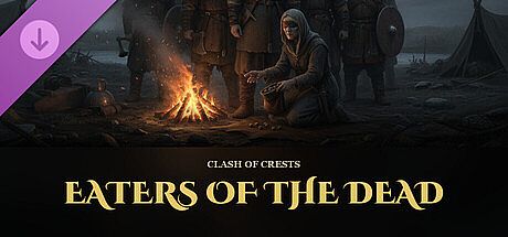 Clash of Crests - Eaters of the Dead