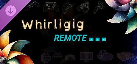 Whirligig Remote DLC