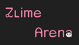 Zlime Arena