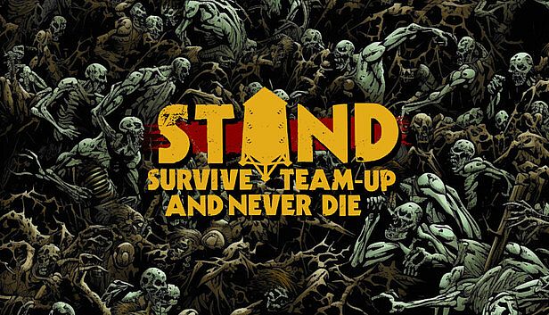 Buy STAND: Survive, Team-up, And Never Die