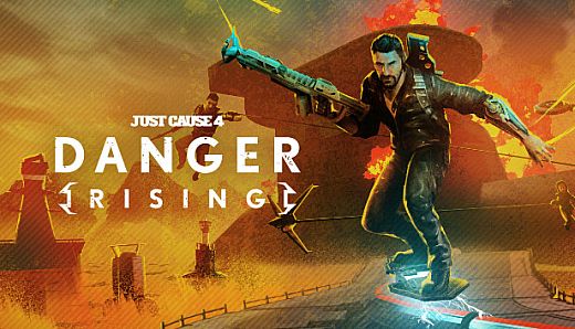 Just Cause 4: Danger Rising