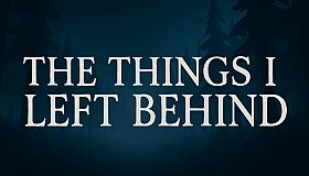 The Things I Left Behind
