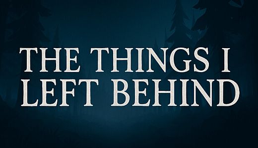 The Things I Left Behind