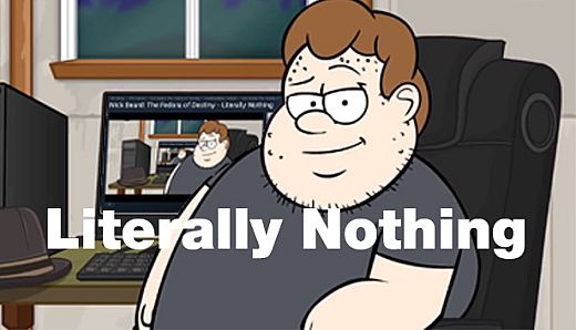 Nick Beard: The Fedora of Destiny - Literally Nothing