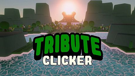 Tribute Clicker Game