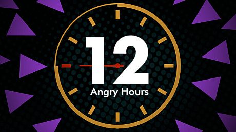 12 Angry Hours Game