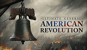 Ultimate General: American Revolution