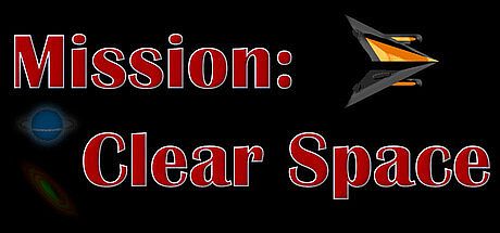 Mission: Clear Space Game