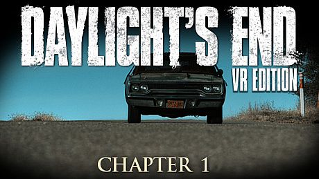 Daylight's End VR Edition - Chapter 1 DLC