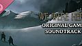 We Were Here: Original Soundtrack