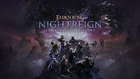 ELDEN RING NIGHTREIGN The Forsaken Hollows DLC