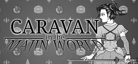 CARAVAN in the MAJIN WORLD Game