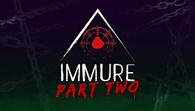IMMURE: Part Two