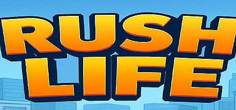 RushLife Game