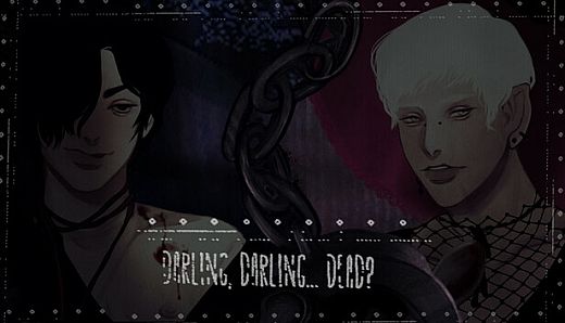 Darling, Darling... Dead?