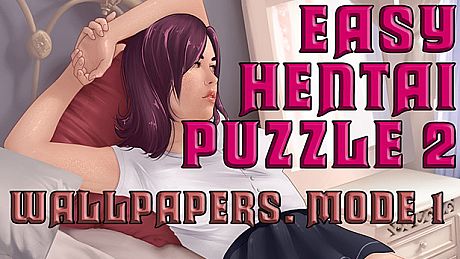 Easy hentai puzzle 2 - Wallpapers. Mode 1 DLC